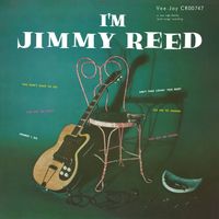 Jimmy Reed - I’m Jimmy Reed (Remastered 2024)