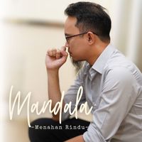 Mandala - Menahan Rindu
