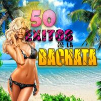 Luis Miguel del Amargue - 50 Éxitos de la Bachata