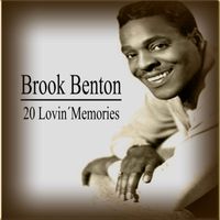 Brook Benton - 20 Lovin´Memories, Brook Benton