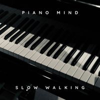Piano Mind - Slow walking