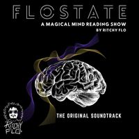 Ritchy Flo - Flostate (Original Magical Event Soundtrack)