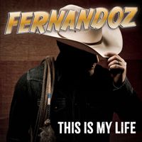 Fernandoz - This Is My Life