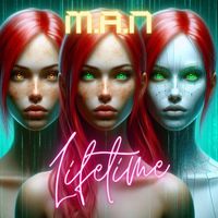 M.A.N - Lifetime