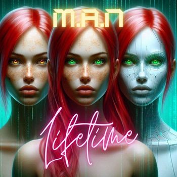 M.A.N - Lifetime