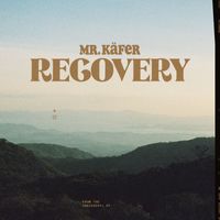 Mr. Käfer - Recovery