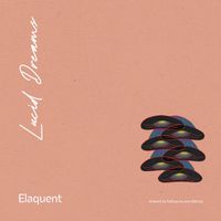 Elaquent - Lucid Dreams