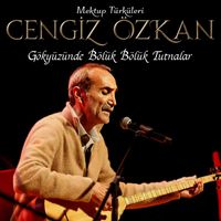 Cengiz Özkan - Gökyüzünde Bölük Bölük Turnalar