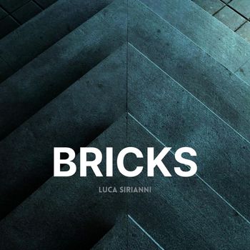 Luca Sirianni - Bricks