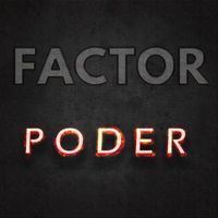 Factor - Poder