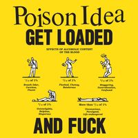 Poison Idea - Get Loaded and Fuck (Explicit)