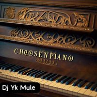 Dj Yk Mule - Chosen Piano