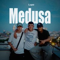 Lupo - Medusa (Explicit)