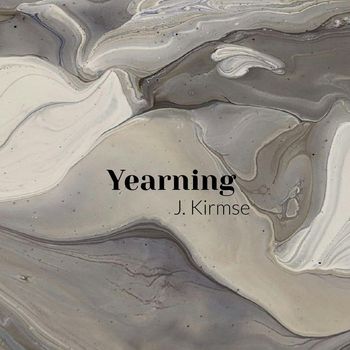 J Kirmse - Yearning