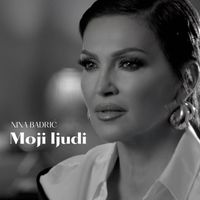 Nina Badrić - Moji ljudi