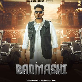 Sxndeep - Badmashi