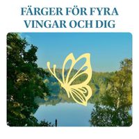 Huset - Färger för fyra vingar och dig