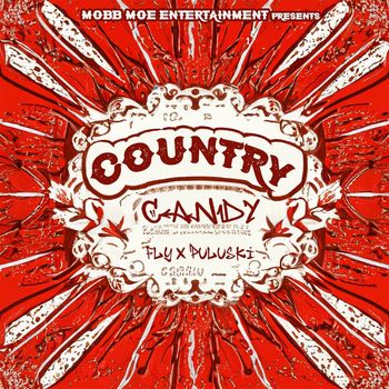 FLY - COUNTRY CANDY (Explicit)