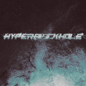 Black Hole - HYPERBLACKHOLE (Explicit)