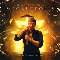 Osvaldo Golijov - Megalopolis (Original Motion Picture Soundtrack)