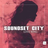 Soundset City - Love Song (Vocal Lounge Mix)