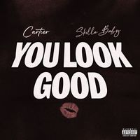 Cartier - You Look Good (Versions) (Explicit)