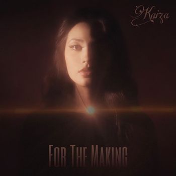 Kaiza - For The Making