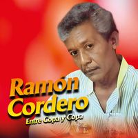 Ramon Cordero - Entre Copa y Copa
