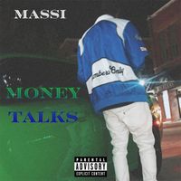 Massi - Money Talks (Explicit)
