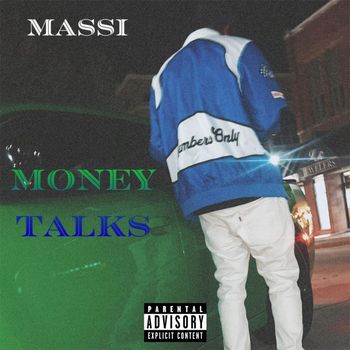 Massi - Money Talks (Explicit)
