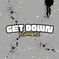 Pluggerz - Get Down