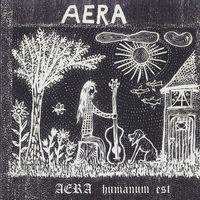 Aera - Humanum est
