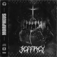 MORPHEUS - Jeffrey (Explicit)
