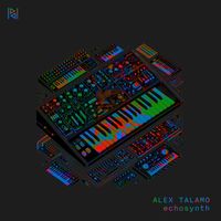 Alex Talamo - Echosynth