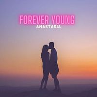 Anastasia - Forever Young