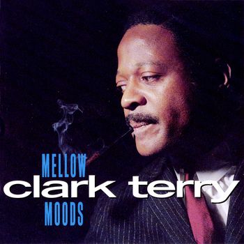 Clark Terry - Mellow Moods