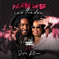 Saël feat. Sika Rlion - Parenthèse Inattendue