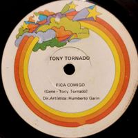 Toni Tornado - Se Jesus Fosse Um Homem De Cor / Fica Comigo