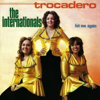 The Internationals - Trocadero