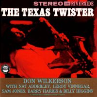Don Wilkerson - The Texas Twister (Remastered 2001)