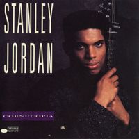Stanley Jordan - Cornucopia