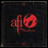 AFI - Sing The Sorrow (Deluxe) (Explicit)