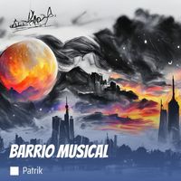 patrik - barrio musical (Explicit)