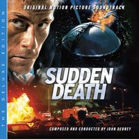 John Debney - Sudden Death (Original Motion Picture Soundtrack / Deluxe Edition)