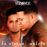 Voz A Voz - La Eterna Maleta