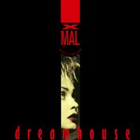 Xmal Deutschland - Dreamhouse