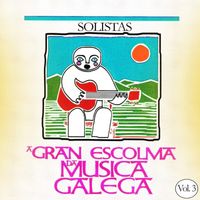 Maria Ostiz - A Gran Escolma da Musica Gallega Solistas, Vol. 3