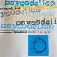 Reminiscence Quartet - Psycodelico