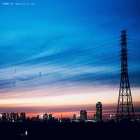 PORT 14 - Waiting For You