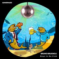 Bruno Brugnoli - Boyz in Da Club